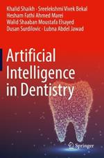 Artificial Intelligence in Dentistry