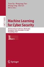 Machine Learning for Cyber Security: 4th International Conference, ML4CS 2022, Guangzhou, China, December 2–4, 2022, Proceedings, Part I