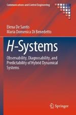 H-Systems: Observability, Diagnosability, and Predictability of Hybrid Dynamical Systems