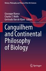 Canguilhem and Continental Philosophy of Biology