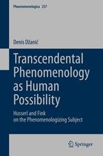 Transcendental Phenomenology as Human Possibility