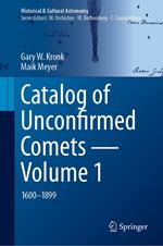 Catalog of Unconfirmed Comets - Volume 1