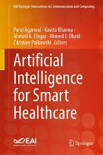 Artificial Intelligence for Smart Healthcare