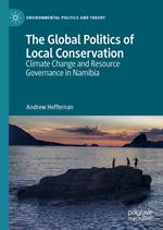 The Global Politics of Local Conservation