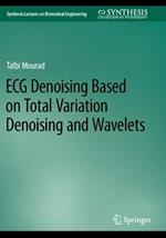 ECG Denoising Based on Total Variation Denoising and Wavelets