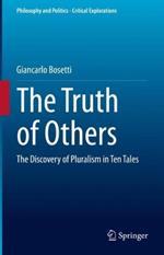 The Truth of Others: The Discovery of Pluralism in Ten Tales