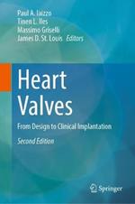 Heart Valves: From Design to Clinical Implantation