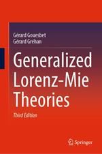 Generalized Lorenz-Mie Theories