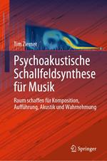 Psychoakustische Schallfeldsynthese für Musik