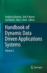 Handbook of Dynamic Data Driven Applications Systems: Volume 2