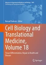 Cell Biology and Translational Medicine, Volume 18