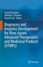 Bioprocess and Analytics Development for Virus-based Advanced Therapeutics and Medicinal Products (ATMPs)