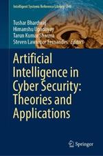 Artificial Intelligence in Cyber Security: Theories and Applications