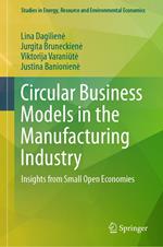 Circular Business Models in the Manufacturing Industry