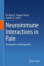 Neuroimmune Interactions in Pain