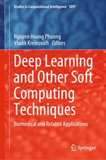 Deep Learning and Other Soft Computing Techniques