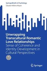 Unwrapping Transcultural Romantic Love Relationships: Sense of Coherence and Identity Development in Cultural Perspectives