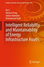 Intelligent Reliability and Maintainability of Energy Infrastructure Assets