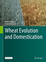 Wheat Evolution and Domestication