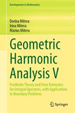 Geometric Harmonic Analysis V