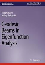 Geodesic Beams in Eigenfunction Analysis