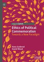 Ethics of Political Commemoration