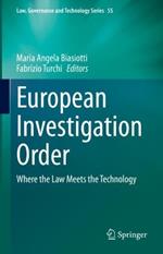 European Investigation Order: Where the Law Meets the Technology