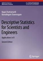 Descriptive Statistics for Scientists and Engineers: Applications in R