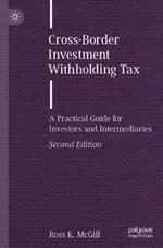 Cross-Border Investment Withholding Tax: A Practical Guide for Investors and Intermediaries