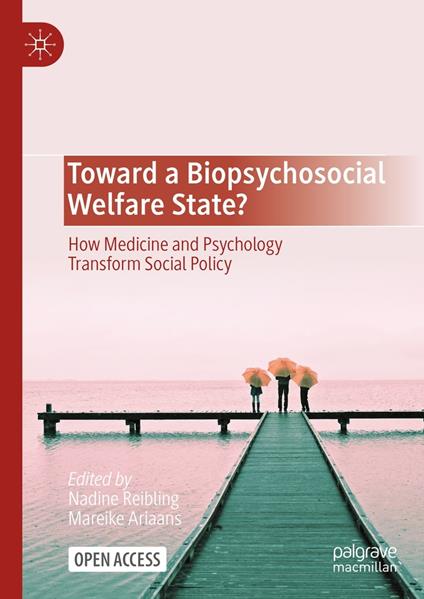 Toward a Biopsychosocial Welfare State?