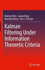 Kalman Filtering Under Information Theoretic Criteria