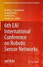 6th EAI International Conference on Robotic Sensor Networks