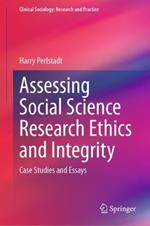 Assessing Social Science Research Ethics and Integrity: Case Studies and Essays