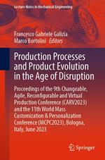 Production Processes and Product Evolution in the Age of Disruption