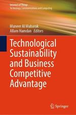 Technological Sustainability and Business Competitive Advantage