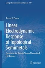 Linear Electrodynamic Response of Topological Semimetals