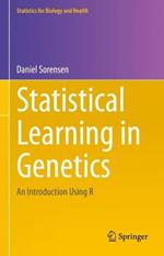 Statistical Learning in Genetics: An Introduction Using R