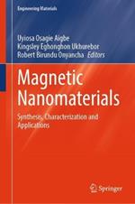 Magnetic Nanomaterials: Synthesis, Characterization and Applications