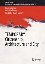 TEMPORARY: Citizenship, Architecture and City