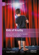 Kids of Knutby: Living in and Leaving the Swedish Filadelfia Congregation