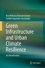 Green Infrastructure and Urban Climate Resilience