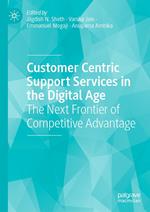 Customer Centric Support Services in the Digital Age