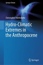 Hydro-Climatic Extremes in the Anthropocene