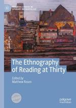 The Ethnography of Reading at Thirty