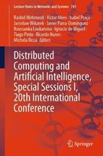 Distributed Computing and Artificial Intelligence, Special Sessions I, 20th International Conference