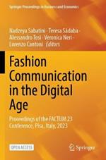Fashion Communication in the Digital Age: Proceedings of the FACTUM 23 Conference, Pisa, Italy, 2023