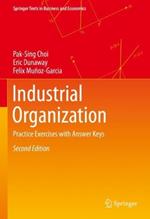 Industrial Organization: Practice Exercises with Answer Keys