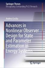 Advances in Nonlinear Observer Design for State and Parameter Estimation in Energy Systems