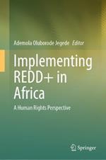 Implementing REDD+ in Africa: A Human Rights Perspective