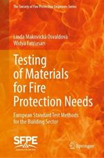 Testing of Materials for Fire Protection Needs: European Standard Test Methods for the Building Sector